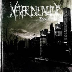 Never Die Alone : Havoc